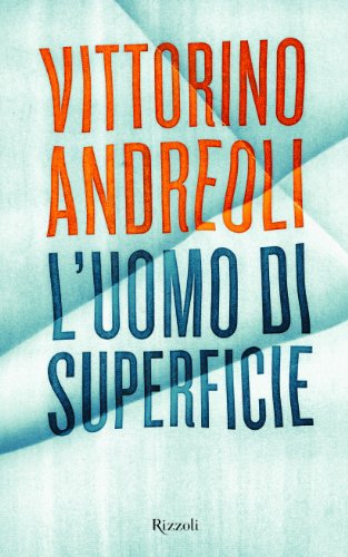 L’ Uomo di superficie