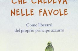 La Principessa che credeva nelle favole