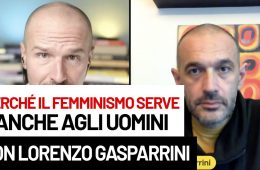 Lorenzo Gasparrini & marco Montemagno